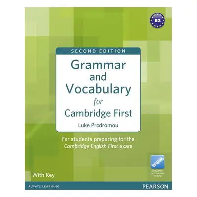 Grammar & Vocabulary for FCE 2nd Edition w/ Access to Longman Dictionaries Online (w/ key) - Luk