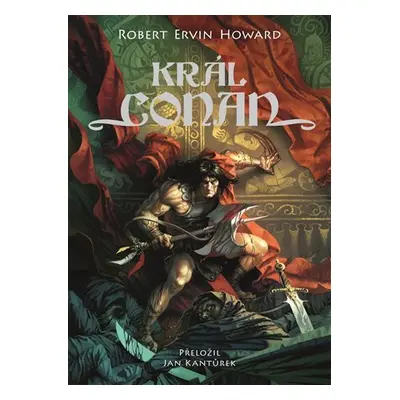 Král Conan - Robert Ervin Howard