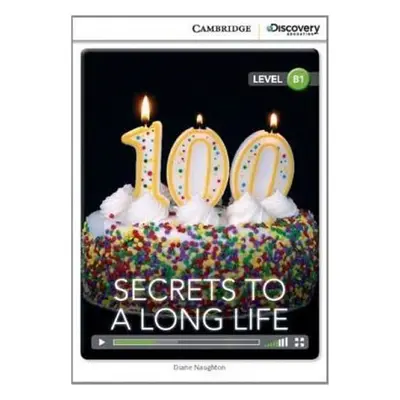 Secrets to a Long Life Intermediate Book with Online Access - Naughton, Diane