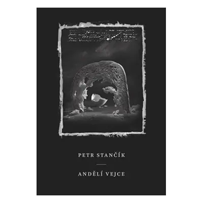 Andělí vejce - Petr Stančík