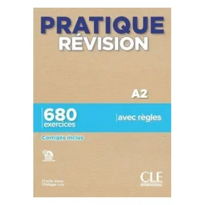 Pratique révision A2 Livre + Corrigés - Josse, Cecile; Liria, Philippe