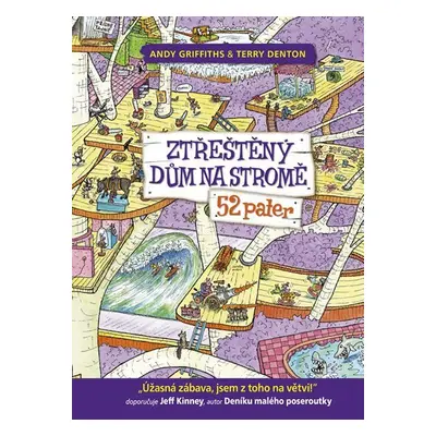 Ztřeštěný dům na stromě - 52 pater - Andy Griffiths