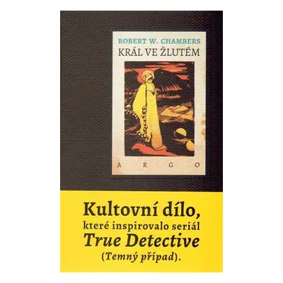 Král ve žlutém - Robert William Chambers