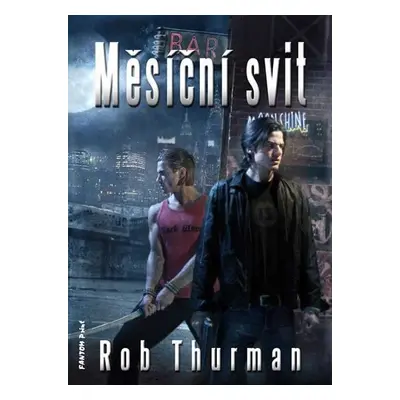 Kal Leandros 2 - Měsíční svit - Rob Thurman