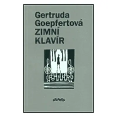 Zimní klavír - Gertruda Goepfertová