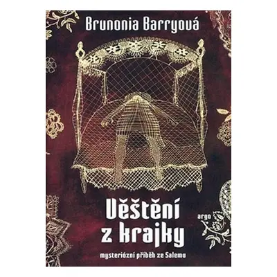 Věštění z krajky - Barry Brunonia