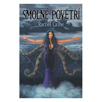 Smolné povětří - Rachel Caine