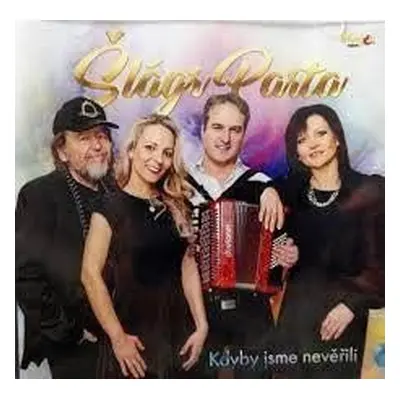 Kdyby jsme nevěřili - CD - Parta Šlágr