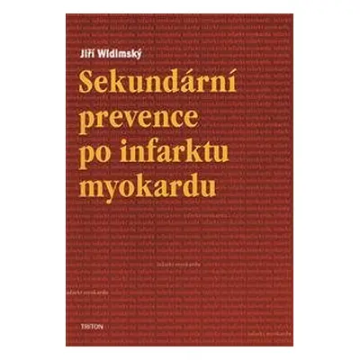 Sekundární prevence po infarktu myokardu - Jiří Widimský