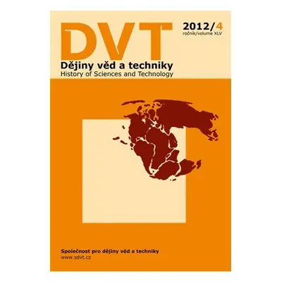 Dějiny věd a techniky 4/2012