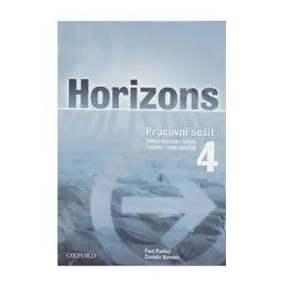 Horizons 4 Pracovní Sešit - Paul Radley