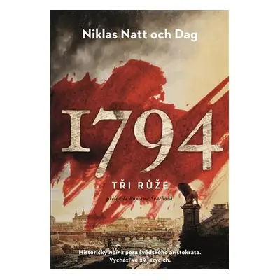 1794: Tři růže - och Dag Niklas Natt