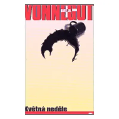 Květná neděle - Kurt Vonnegut junior