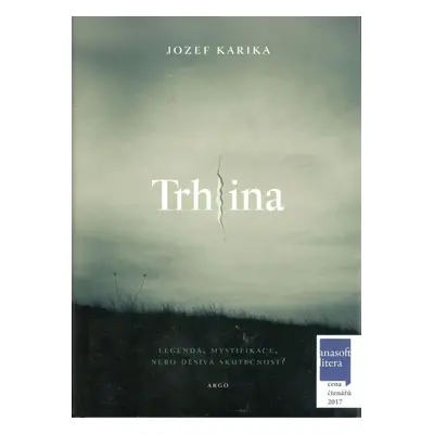 Trhlina - Jozef Karika