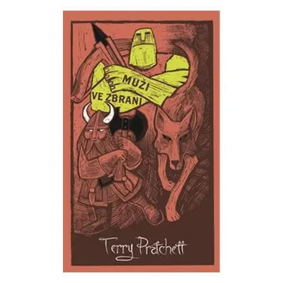 Muži ve zbrani - limitovaná sběratelská edice - Terry Pratchett