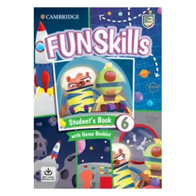 Fun Skills 6 Student´s Book with Home Booklet and Downloadable Audio - Bridget Kelly