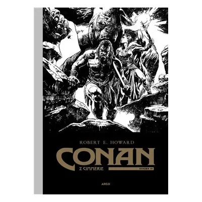 Conan z Cimmerie - Svazek IV., 1. vydání - Robert Ervin Howard