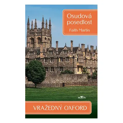 Osudová posedlost - Vražedný Oxford - Martin Faith