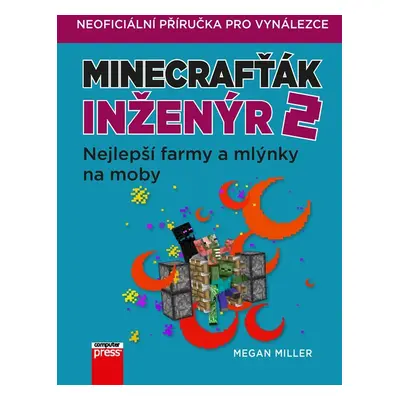 Minecrafťák inženýr 2 - Megan Miller