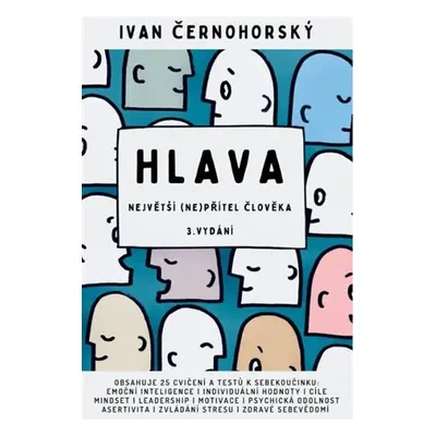 Hlava největší (ne)přítel člověka, 3. vydání - Ivan Černohorský