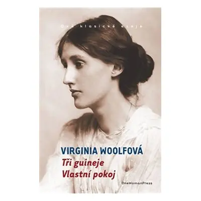 Tři guineje / Vlastní pokoj, 1. vydání - Virginia Woolf