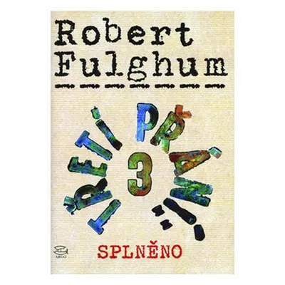 Třetí přání 3.-Splněno + CD - Robert Fulghum