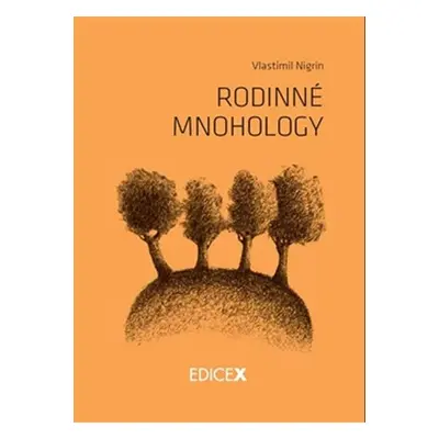 Rodinné mnohology - Vlastimil Nigrin