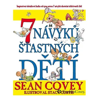 7 návyků šťastných dětí, 3. vydání - Sean Covey