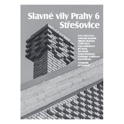 Slavné vily Prahy 6 - Střešovice - Petr Urlich