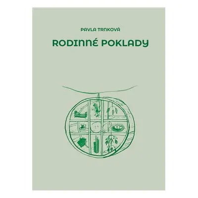 Rodinné poklady - Pavla Trnková