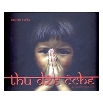 Thu Dže Čche - Oldřich Bubák