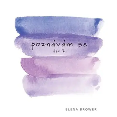 Poznávám se - Elena Brower