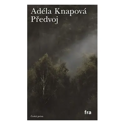 Předvoj - Adéla Knapová