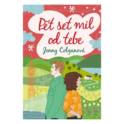 Pět set mil od tebe - Jenny Colgan