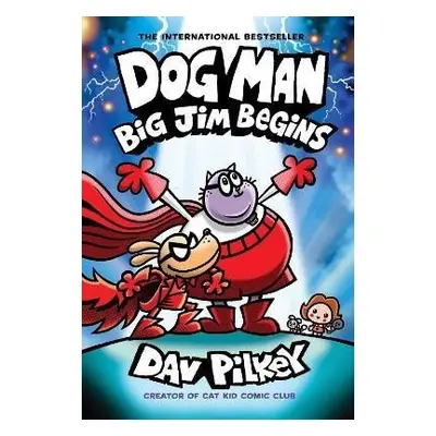 Dog Man 13: Dog Man: Big Jim Begins: A Graphic Novel (Dog Man #13) - Dav Pilkey