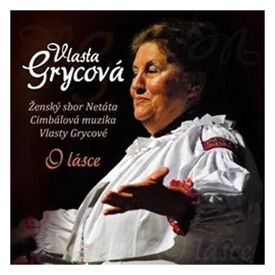 O lásce - CD - Vlasta Grycová