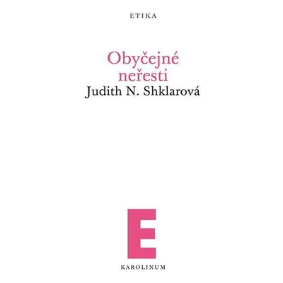 Obyčejné neřesti - Judith N. Shklarová