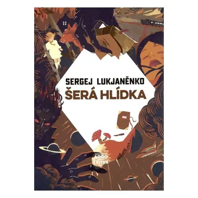 Šerá hlídka - Sergej Lukjaněnko