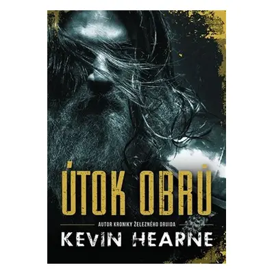 Útok obrů - Kevin Hearne