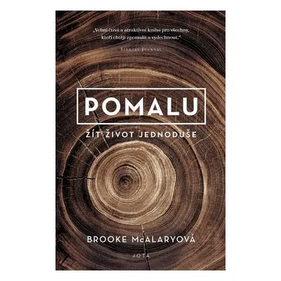 Pomalu - Žít život jednoduše - Brooke McAlaryová