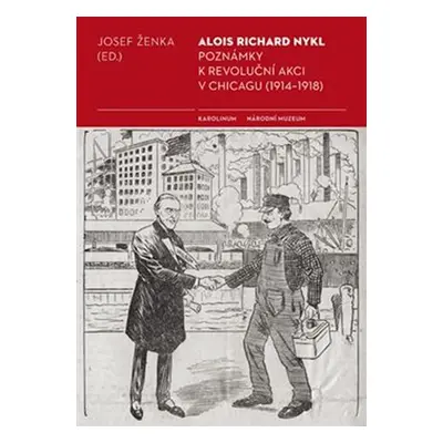 Poznámky k revoluční akci v Chicagu (1914-1918) - Josef Ženka