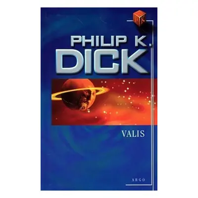 Valis, 1. vydání - Philip K. Dick