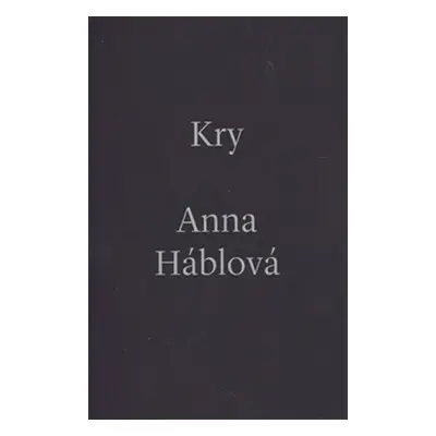 Kry - Anna Háblová