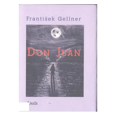 Don Juan - František Gellner