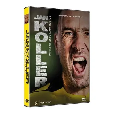 Jan Koller - Příběh obyčejného kluka