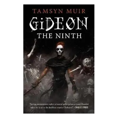 Gideon the Ninth, 1. vydání - Tamsyn Muir