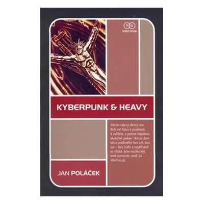 Kyberpunk a heavy - Jan Poláček