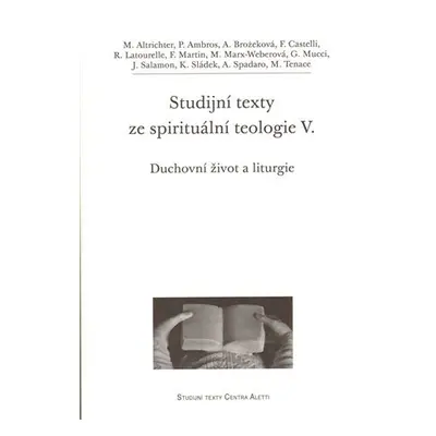 Studijní texty ze spirituální teologie V. - Kolektiv autorú