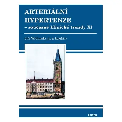 Arteriální hypertenze - Současné klinické trendy XI - Jiří Widimský