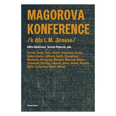 Magorova konference /k dílu I. M. Jirouse/ - Edita Onuferová